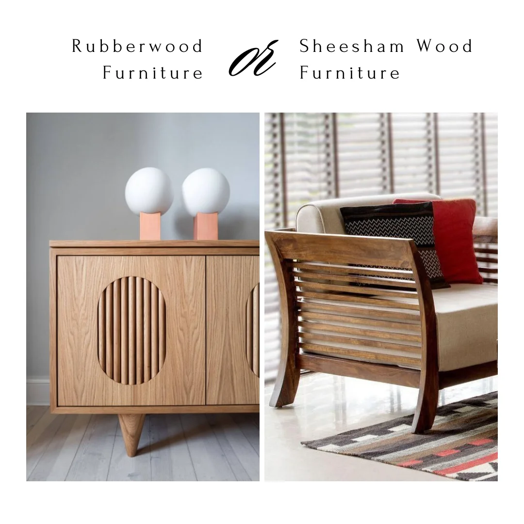 Comparison of rubber wood furniture and sheesham wood furniture featuring rubber wood chest and sheesham wood sofa