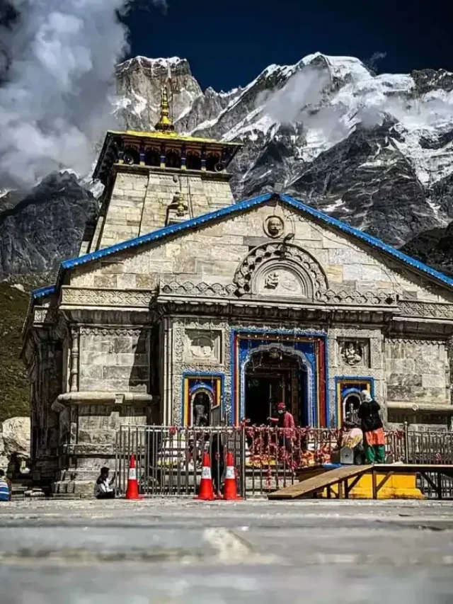 The Spiritual and Architectural Journey of Kedarnath